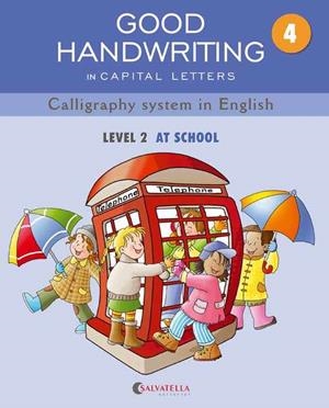GOOD HANDWRITING IN CAPITAL LETTERS. CALLIGRAPHY SYSTEM IN ENGLISH LEVEL 2 AT SCHOOL | 9788484126560 | MADICO JOVEN,MARTA