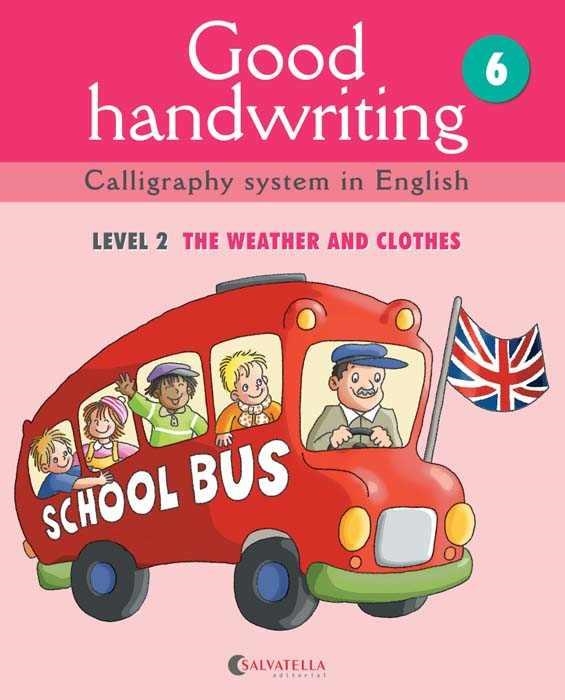 GOOD HANDWRITING. CALLIGRAPHY SYSTEM IN ENGLISH LEVEL 2 THE WEATHER AND CLOTHES | 9788484126508 | MADICO JOVEN,MARTA