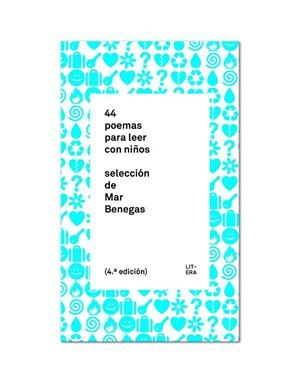 44 POEMAS PARA LEER CON NIÑOS | 9788494029271 | BENEGAS,MAR