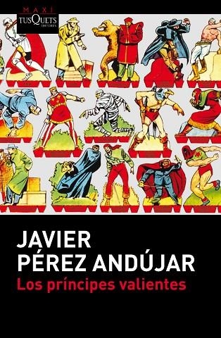PRINCIPES VALIENTES | 9788483838587 | PEREZ ANDUJAR,JAVIER