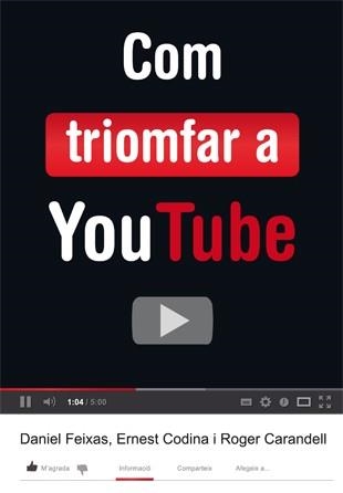 COM TRIOMFAR A YOU TUBE | 9788424648824 | CARANDELL,ROGER CODINA,ERNEST FEIXAS,DANIEL