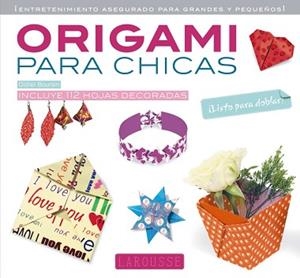 ORIGAMI PARA CHICAS. INCLUYE 112 HOJAS DECORADAS | 9788415785699 | BOURSIN,DIDIER