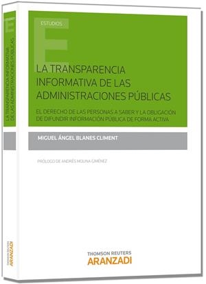 TRANSPARENCIA INFORMATIVA DE LAS ADMINISTRACIONES PUBLICAS | 9788490593974 | BLANES CLIMENT,MIGUEL ANGEL