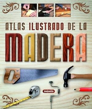 ATLAS ILUSTRADO DE LA MADERA | 9788430555277