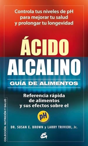 ACIDO-ALCALINO GUIA DE ALIMENTOS | 9788484454748 | BROWN,SUSAN