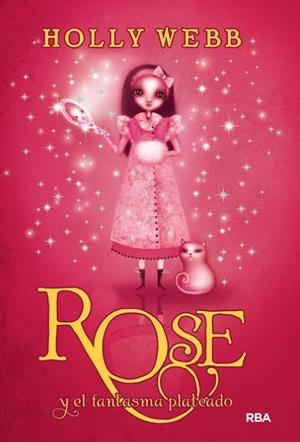 ROSE Y EL FANTASMA PLATEADO | 9788427205239 | WEBB,HOLLY