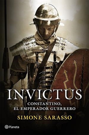 INVICTUS. CONSTANTINO EL EMPERADOR GUERRERO | 9788408050476 | SARASSO,SIMONE