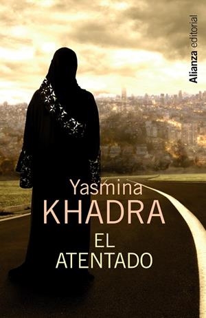 ATENTADO | 9788420683416 | KHADRA,YASMINA(SEUDONIM MOHAMED MOULESSEHOUL)