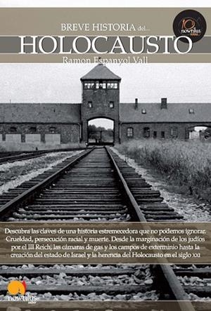 BREVE HISTORIA DEL HOLOCAUSTO | 9788499671932 | ESPANYOL VALL,RAMON