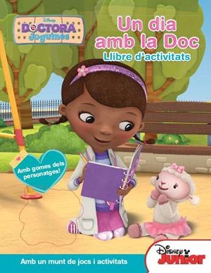 UN DIA AMB LA DOC. LLIBRE D,ACTIVITATS | 9788490573433 | AUTORS, DIVERSOS