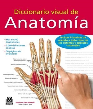 DICCIONARIO VISUAL DE ANATOMIA | 9788499104522 | ASHWELL,KEN