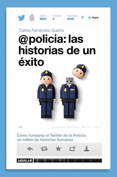 POLICIA: LAS HISTORIAS DE UN EXITO | 9788403014589 | FERNANDEZ GUERRA,CARLOS