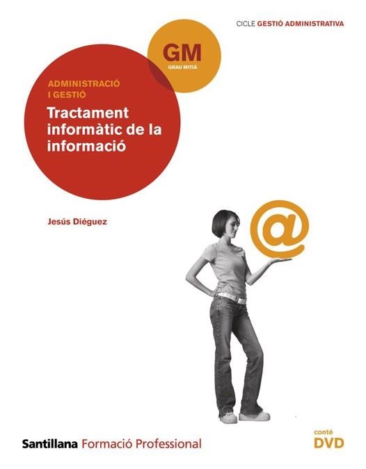 TRACTAMENT INFORMATIC DE LA INFORMACIO | 9788429490398 | DIEGUEZ,JESUS