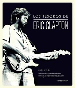 TESOROS DE ERIC CLAPTON | 9788448019334 | WELCH,CHRIS