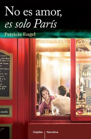 NO ES AMOR ES SOLO PARIS | 9788425352218 | ENGEL,PATRICIA