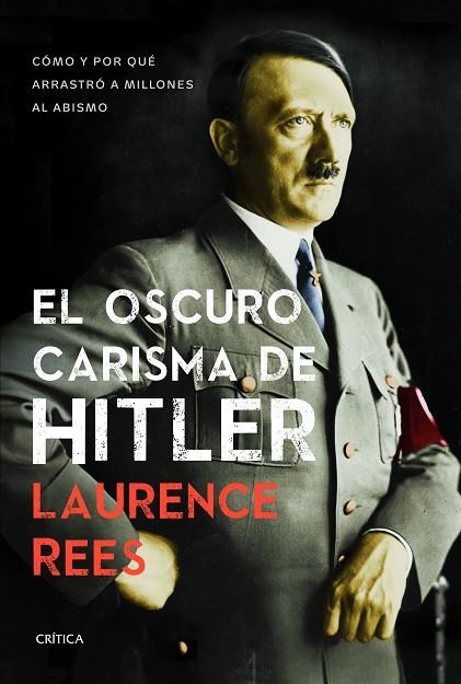 OSCURO CARISMA DE HITLER | 9788498927474 | REES,LAURENCE