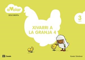 XIVARRI A LA GRANJA 4. 3 ANYS | 9788421853948 | GIMENEZ,XAVIER