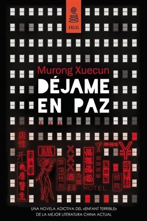 DEJAME EN PAZ | 9788416023059 | XUECUN,MURONG