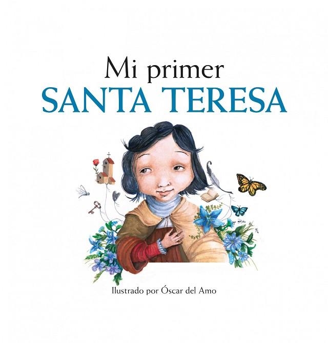 MI PRIMER SANTA TERESA | 9788416177028 | AMO,OSCAR DEL