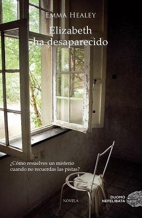 ELIZABETH HA DESAPARECIDO | 9788415945185 | HEALEY,EMMA