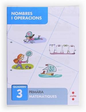 NOMBRES I OPERACIONS  QUADERN 3 | 9788466132640