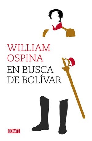 EN BUSCA DE BOLIVAR | 9788499924779 | OSPINA,WILLIAM