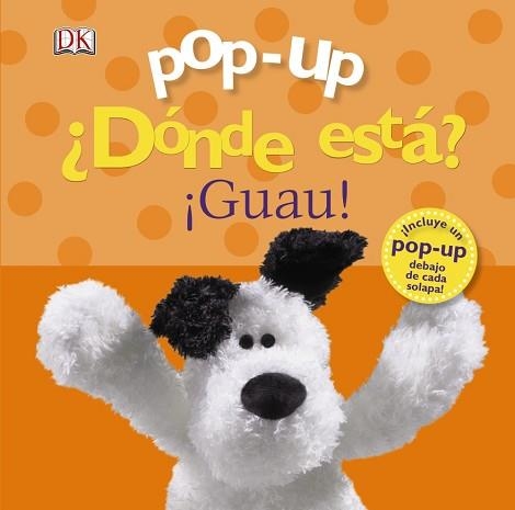 DONDE ESTA? GUAU! POP-UP | 9788469601389