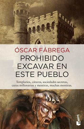 PROHIBIDO EXCAVAR EN ESTE PUEBLO | 9788408133889 | FABREGA,OSCAR