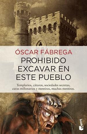 PROHIBIDO EXCAVAR EN ESTE PUEBLO | 9788408133889 | FABREGA,OSCAR