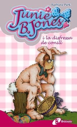 JUNIE B. JONES I LA DISFRESSA DE CONILL | 9788499065717 | PARK,BARBARA