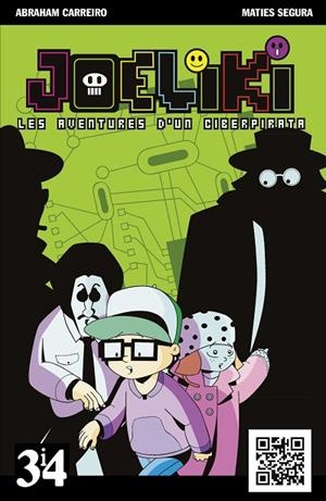 JOELIKI LES AVENTURES D,UN CIBERPIRATA | 9788475029580 | CARREIRO,ABRAHAM SEGURA,MATIES