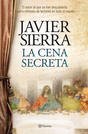 LA CENA SECRETA. POR QUE ESCRIBI LA CENA SECRETA | 9788408107811 | SIERRA,JAVIER