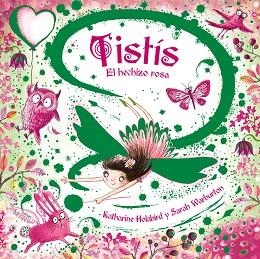 TISTIS EL HECHIZO ROSA | 9788469601310 | HOLABIRD,KATHARINE WARBURTON,SARAH
