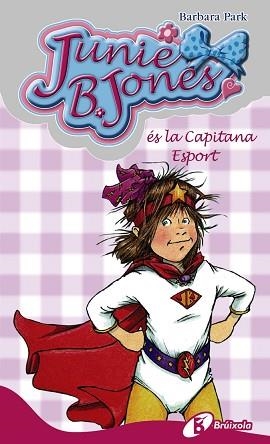 JUNIE B. JONES ES LA CAPITANA ESPORT | 9788483043967 | PARK,BARBARA