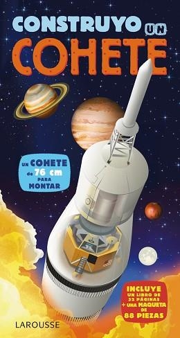 CONSTRUYO UN COHETE. KIT PARA MONTAR | 9788416124015
