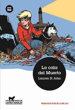 CALA DEL MUERTO. PREMIO BLUE PETER DE LA BBC 2011 | 9788483431696 | ST.JOHN,LAUREN