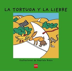 TORTUGA Y LA LIEBRE | 9788467560671 | RUBIO,GABRIELA