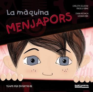 MAQUINA MENJAPORS | 9788448933982 | IGLESIAS,CARLOTA RIBAS,ANGELS REIXACH,EMMA RIBA,GEMMA