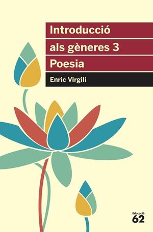 INTRODUCCIO ALS GENERES 3. POESIA | 9788415192527 | VIRGILI,ENRIC