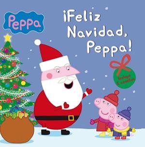FELIZ NAVIDAD PEPPA! (INCLUYE DOS CUENTOS) | 9788448842659