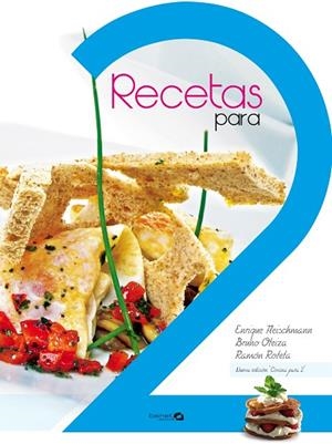 RECETAS PARA 2 | 9788496177895 | ROTETA,RAMON FLEISCHMAN,ENRIQUE OTEIZA,BRUNO
