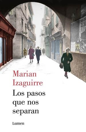 PASOS QUE NOS SEPARAN | 9788426401380 | IZAGUIRRE,MARIAN