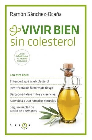 VIVIR BIEN SIN COLESTEROL | 9788415193449 | SANCHEZ OCAÑA,RAMON