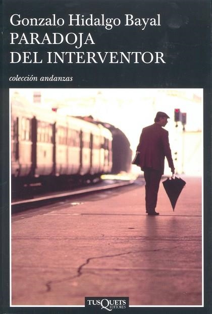 PARADOJA DEL INTERVENTOR | 9788483103326 | HIDALGO BAYAL,GONZALO