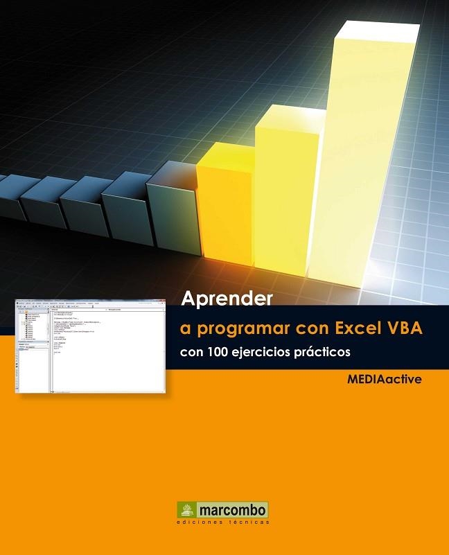 APRENDER A PROGRAMAR CON EXCEL VBA CON 100 EJERCICIOS PRACTICOS | 9788426719027 | MEDIAACTIVE