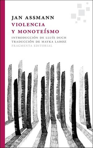 VIOLENCIA Y MONOTEISMO | 9788415518075 | ASSMANN,JAN