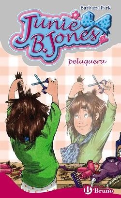 JUNIE B. JONES PELUQUERA | 9788421696026 | PARK,BARBARA