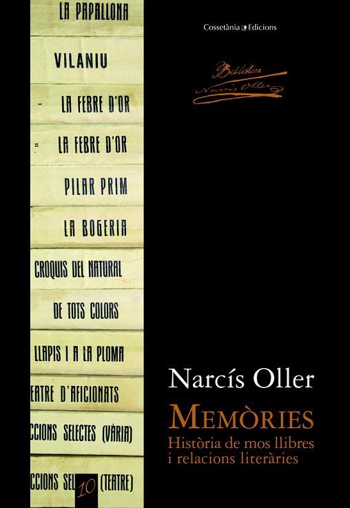MEMORIES. HISTORIA DE MOS LLIBRES I RELACIONS LITERARIES | 9788490342657 | OLLER,NARCIS