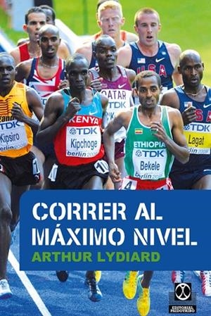 CORRER AL MAXIMO NIVEL | 9788499105659 | LYDIARD,ARTHUR