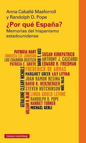 POR QUE ESPAÑA?. MEMORIAS DEL HISPANISMO ESTADOUNIDENSE | 9788416252138 | CABALLE MASFORROLL,ANNA POPE,RANDOLPH D.